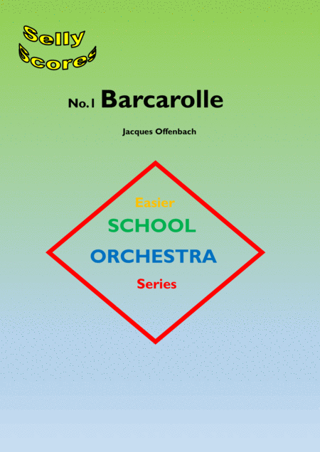 Free Sheet Music Barcarolle By Offenbach For School Orchestra
