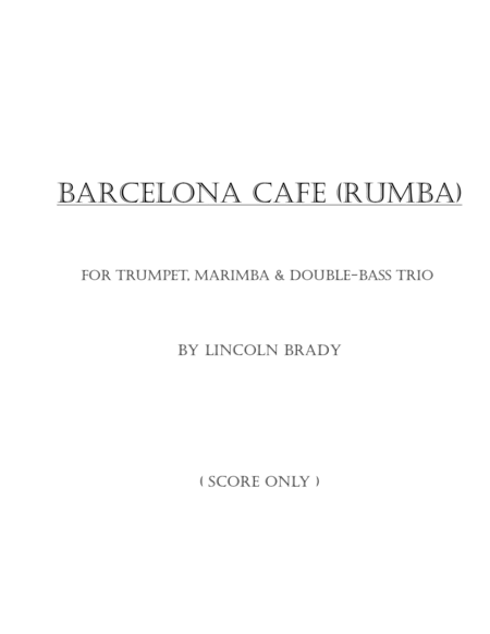 Barcelona Cafe Rumba Trio Score Only Sheet Music