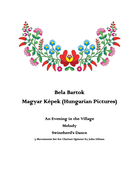 Bartok Hungarian Pictures Set For Clarinet Quintet Or Choir Sheet Music