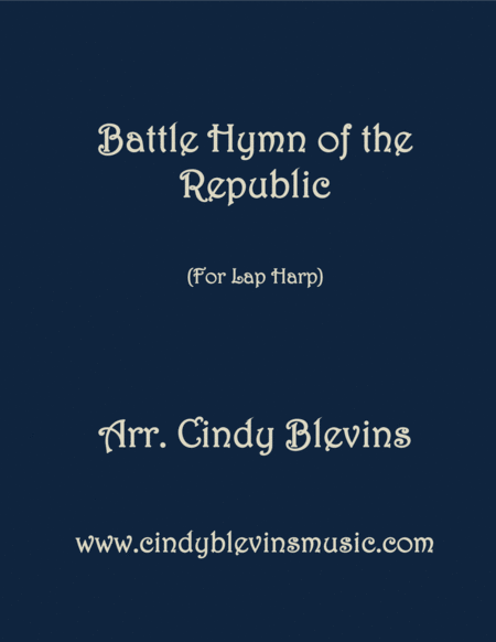 Battle Hymn Of The Republic Arranged For Lap Harp From My Book Feast Of Favorites Vol 3 Sheet Music