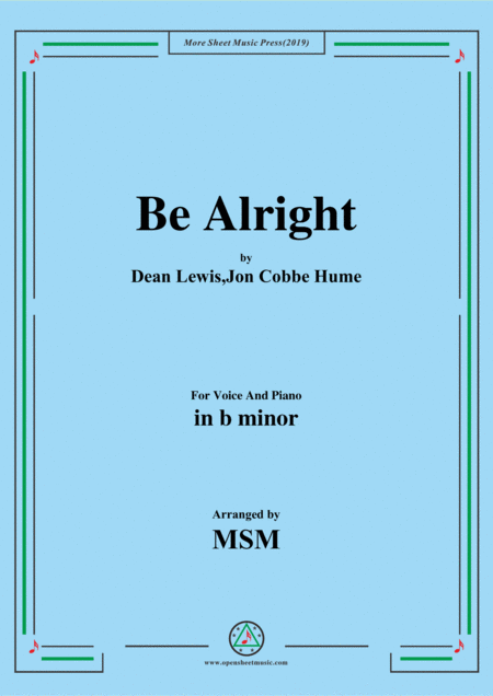 Be Alright In B Minor For Voice And Piano Sheet Music