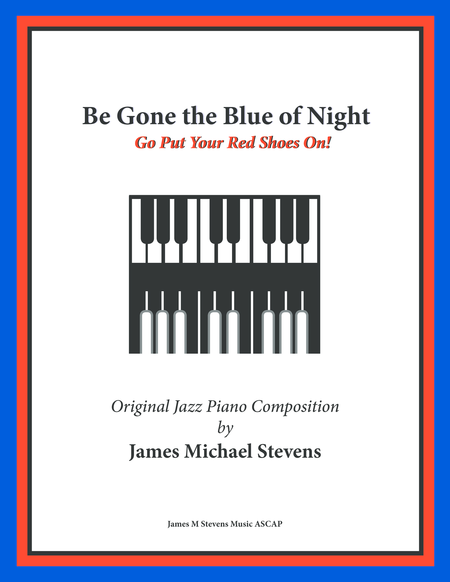 Be Gone The Blue Of Night Sheet Music