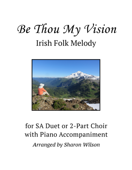 Be Thou My Vision For Sa Or 2 Part Choir With Piano Accompaniment Sheet Music