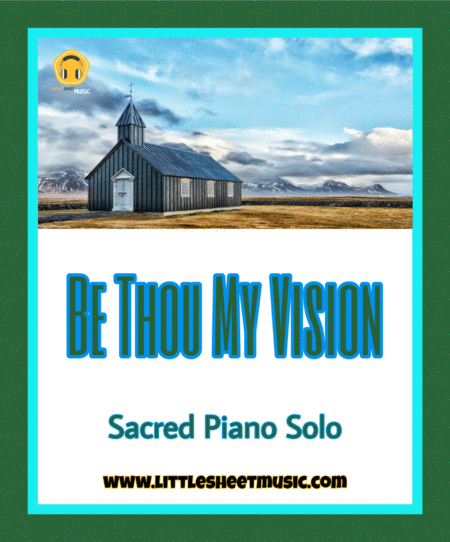 Free Sheet Music Be Thou My Vision Sacred Piano Solo