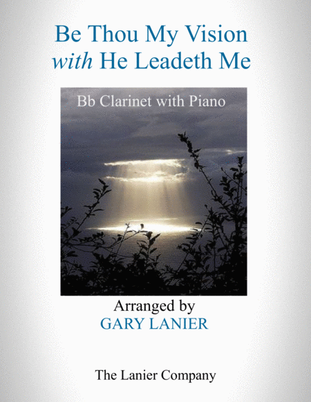 Be Thou My Vision With He Leadeth Me Bb Clarinet With Piano Instrument Part Included Sheet Music