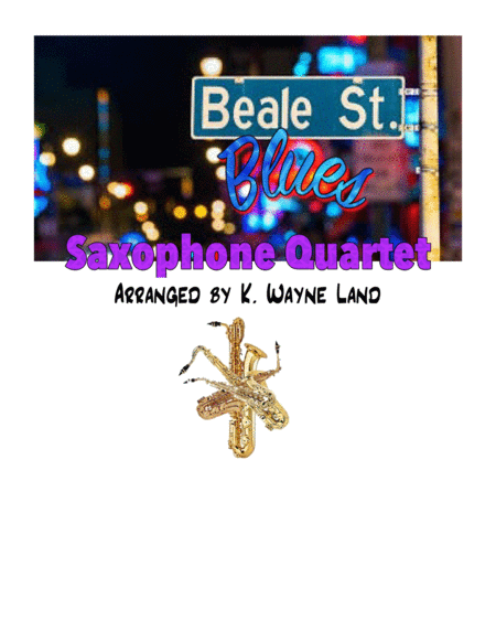 Free Sheet Music Beale Street Blues Saxophone Quartet