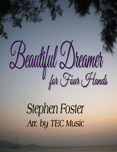 Beautiful Dreamer For Four Hands Sheet Music