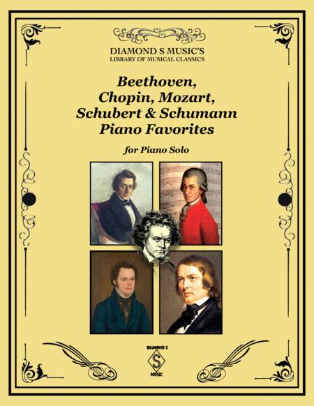 Beethoven Chopin Mozart Schubert Schumann Piano Favorites Collection Piano Solo Sheet Music