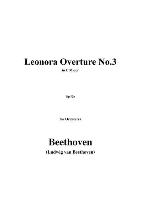 Free Sheet Music Beethoven Leonora Overture No 3 In C Major Op 72b For Orchestra