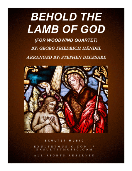 Behold The Lamb Of God For Woodwind Quartet Sheet Music