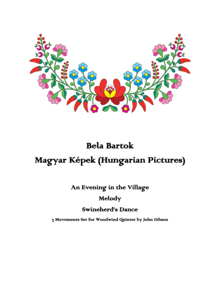 Bela Bartok Magyar Kepek Hungarian Pictures Set For Woodwind Quintet Sheet Music