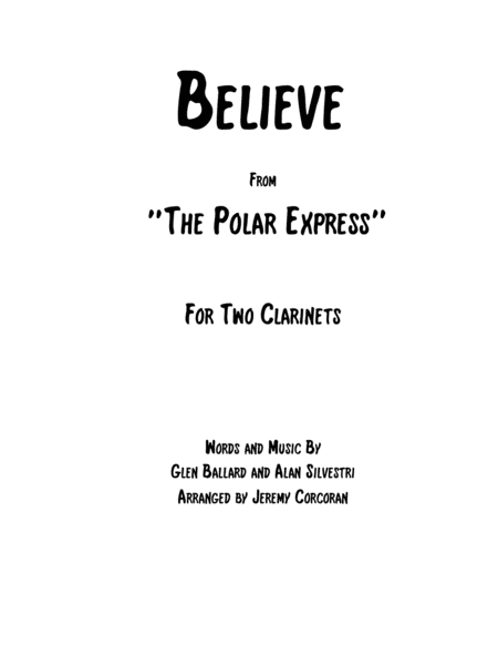 Believe From The Polar Express For Two Clarinets Sheet Music