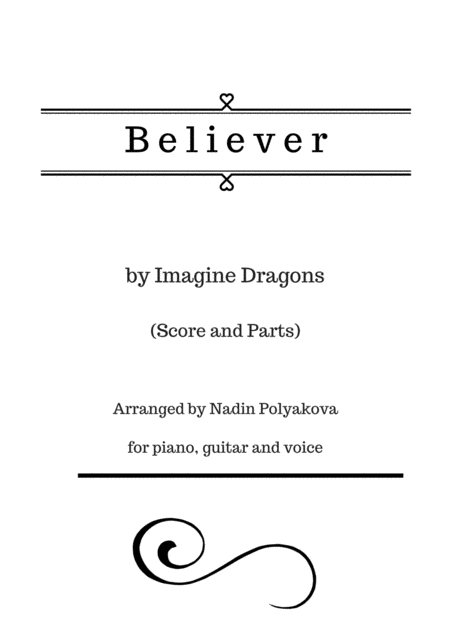 Believer By Imagine Dragons For Piano Guitar And Voice Score And Parts Sheet Music