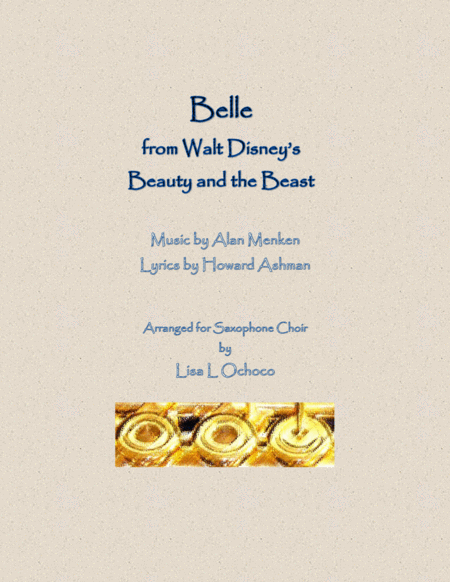 Belle From Walt Disneys Beauty And The Beast For Saxophone Choir Sheet Music