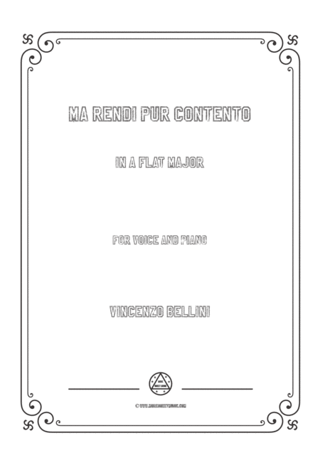 Bellini Ma Rendi Pur Contento In A Flat Major For Voice And Piano Sheet Music