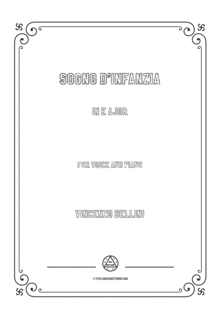 Free Sheet Music Bellini Sogno D Infanzia In E Major For Voice And Piano