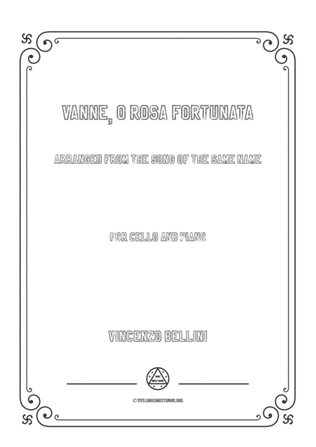 Bellini Vanne O Rosa Fortunata For Cello And Piano Sheet Music