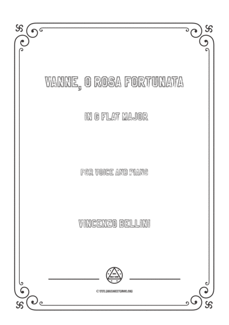 Bellini Vanne O Rosa Fortunata In G Flat Major For Voice And Piano Sheet Music