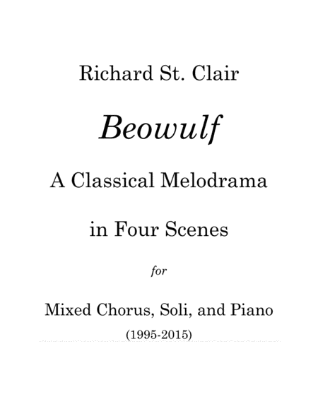 Beowulf A Classical Melodrama In Four Scenes For Chorus Soiloists And Piano Sheet Music