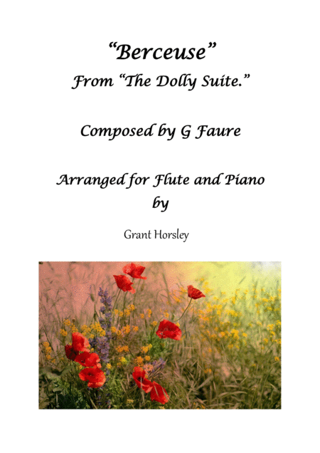 Free Sheet Music Berceuse From The Dolly Suite G Faure Flute And Piano Intermediate