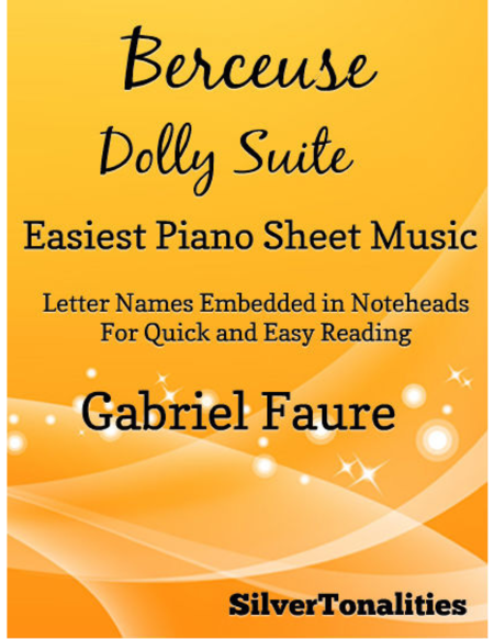 Free Sheet Music Berceuse The Dolly Suite Easiest Piano Sheet Music