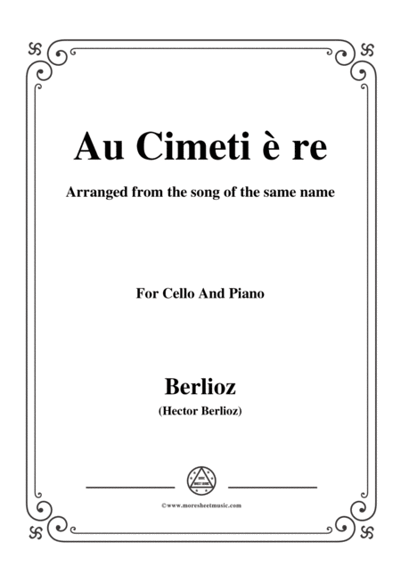 Berlioz Au Cimetire For Cello And Piano Sheet Music