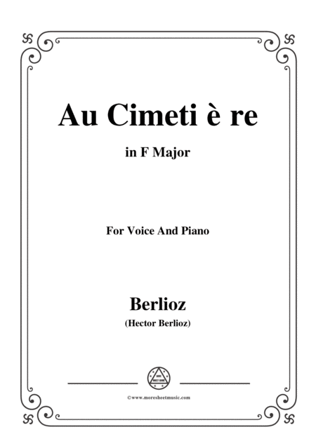 Berlioz Au Cimetire In F Major For Voice And Piano Sheet Music