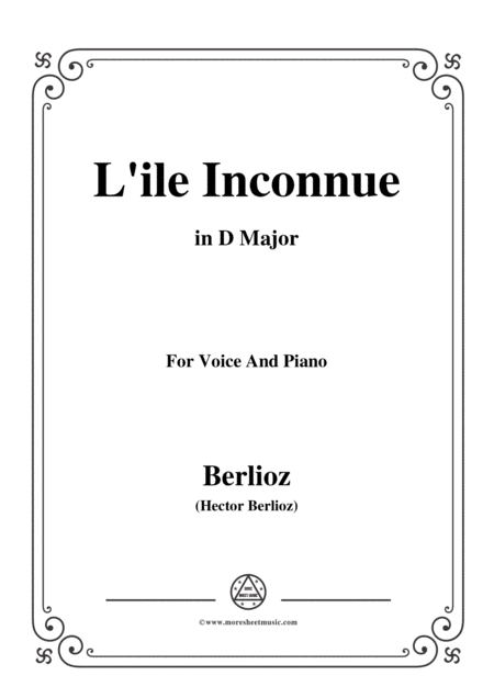 Berlioz L Ile Inconnue In D Major For Voice And Piano Sheet Music