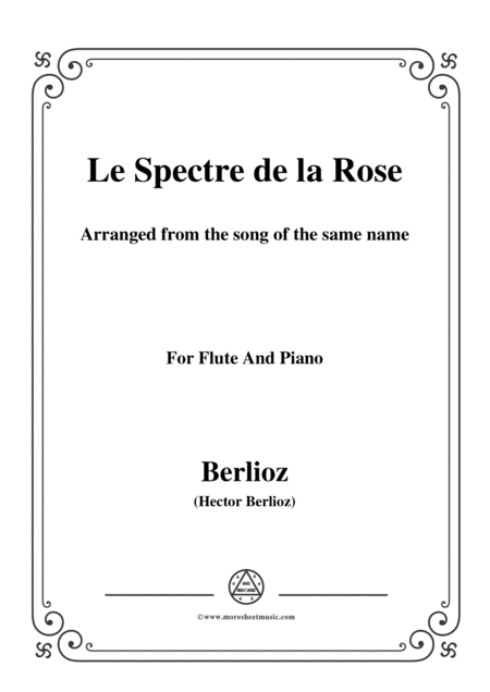 Berlioz Le Spectre De La Rose For Flute And Piano Sheet Music