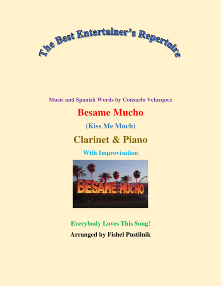 Free Sheet Music Besame Mucho Kiss Me Much For Clarinet And Piano With Improvisation