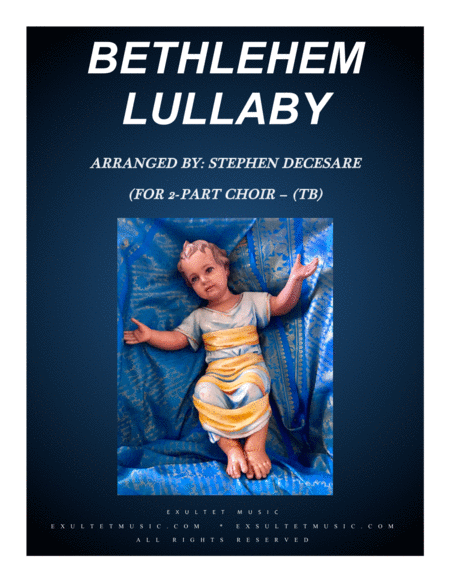 Bethlehem Lullaby For 2 Part Choir Tb Sheet Music