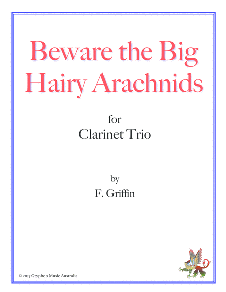 Free Sheet Music Beware The Big Hairy Arachnids For Clarinet Trio