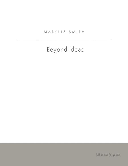 Beyond Ideas Sheet Music