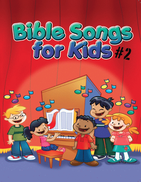 Free Sheet Music Bible Songs For Kids Songbook Volume 2