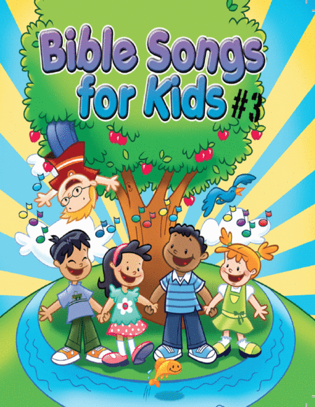 Bible Songs For Kids Songbook Volume 3 Sheet Music