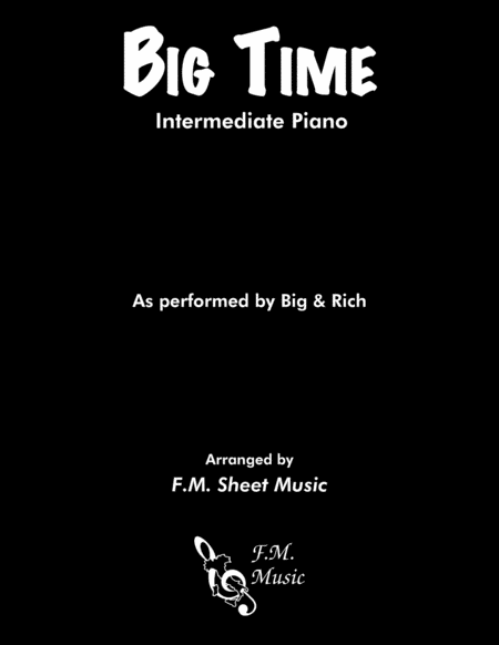 Big Time Intermediate Piano Sheet Music