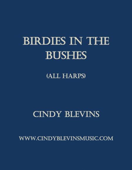 Free Sheet Music Birdies In The Bushes An Original Solo For Harp From My Book Harping On The Black Notes