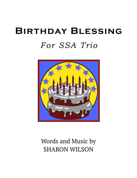 Free Sheet Music Birthday Blessing For Ssa Trio