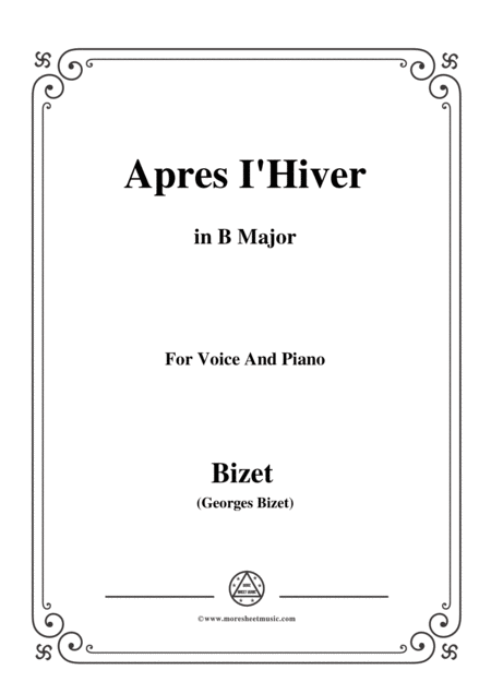 Free Sheet Music Bizet Apres I Hiver In B Major For Voice And Piano