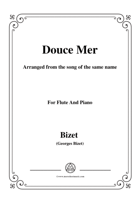 Free Sheet Music Bizet Douce Mer For Flute And Piano