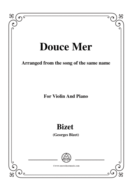 Free Sheet Music Bizet Douce Mer For Violin And Piano