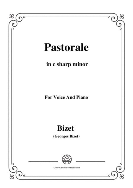 Free Sheet Music Bizet Pastorale In C Sharp Minor For Voice And Piano