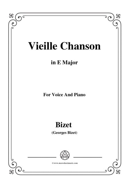 Free Sheet Music Bizet Vieille Chanson In E Major For Voice And Piano