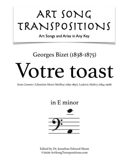 Bizet Votre Toast Transposed To E Minor Page 1