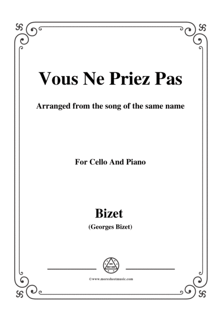 Free Sheet Music Bizet Vous Ne Priez Pas For Cello And Piano