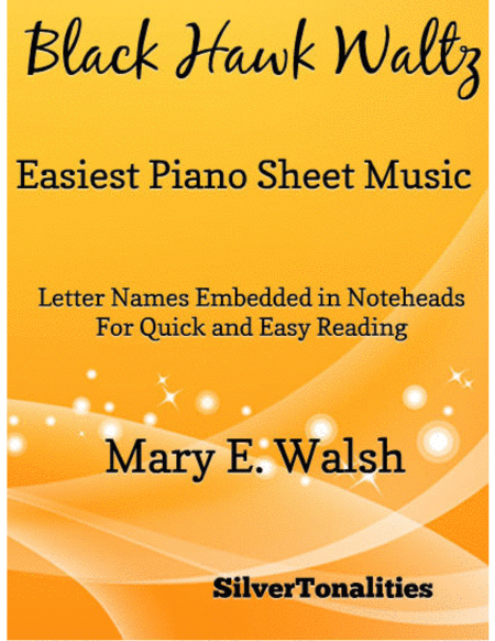 Black Hawk Waltz Easiest Piano Sheet Music Sheet Music