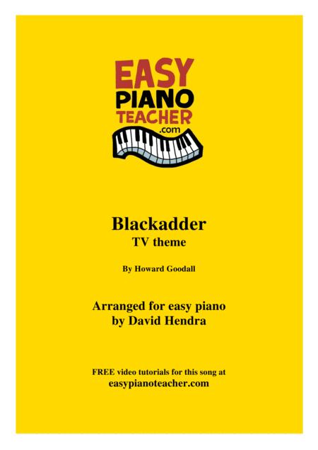 Blackadder Tv Theme Very Easy Piano With Free Video Tutorials Sheet Music