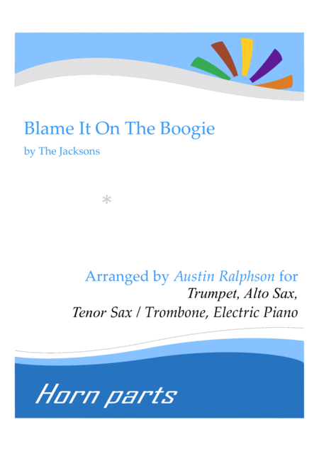 Free Sheet Music Blame It On The Boogie Horn Parts And Electric Piano