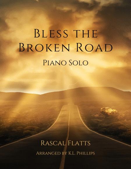 Bless The Broken Road Piano Solo Sheet Music