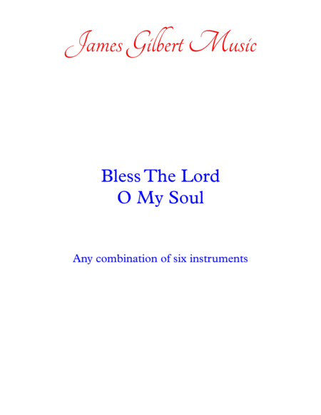 Bless The Lord O My Soul Sheet Music